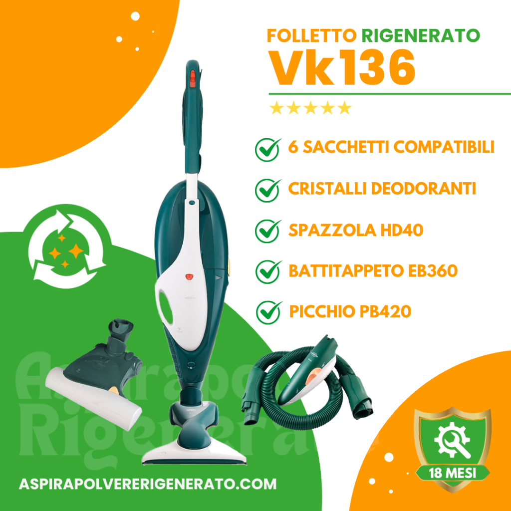 Folletto VK136 con Battitappeto EB360 + Picchio PB420 + Sacchetti + Cristalli Deodoranti