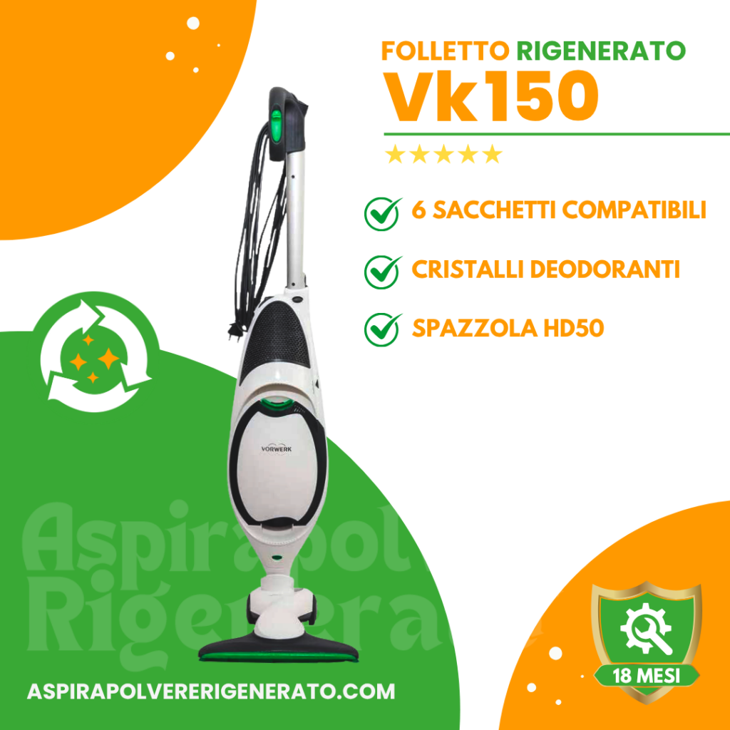 Folletto VK150 con Spazzola HD50 + Sacchetti + Cristalli Deodoranti