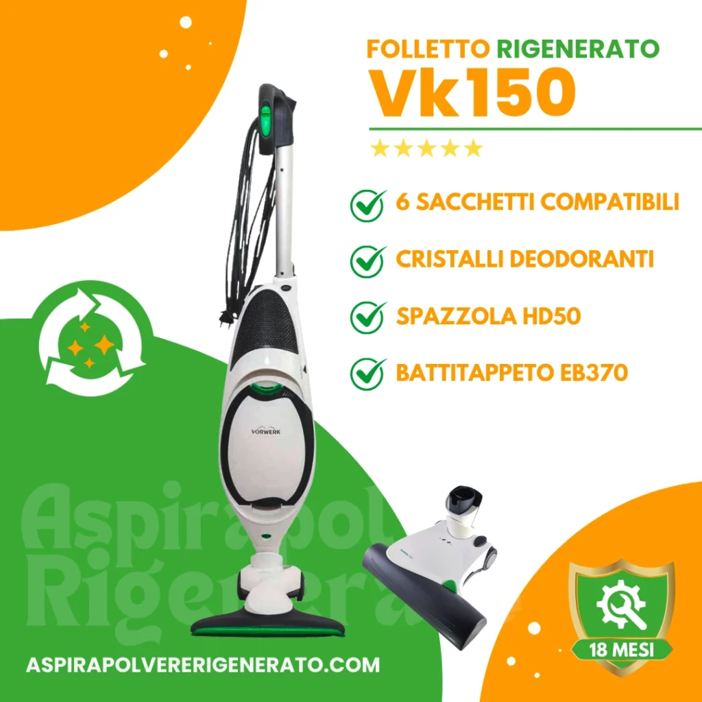 Folletto VK150 con Battitappeto EB370, Sacchetti + Cristalli Deodoranti