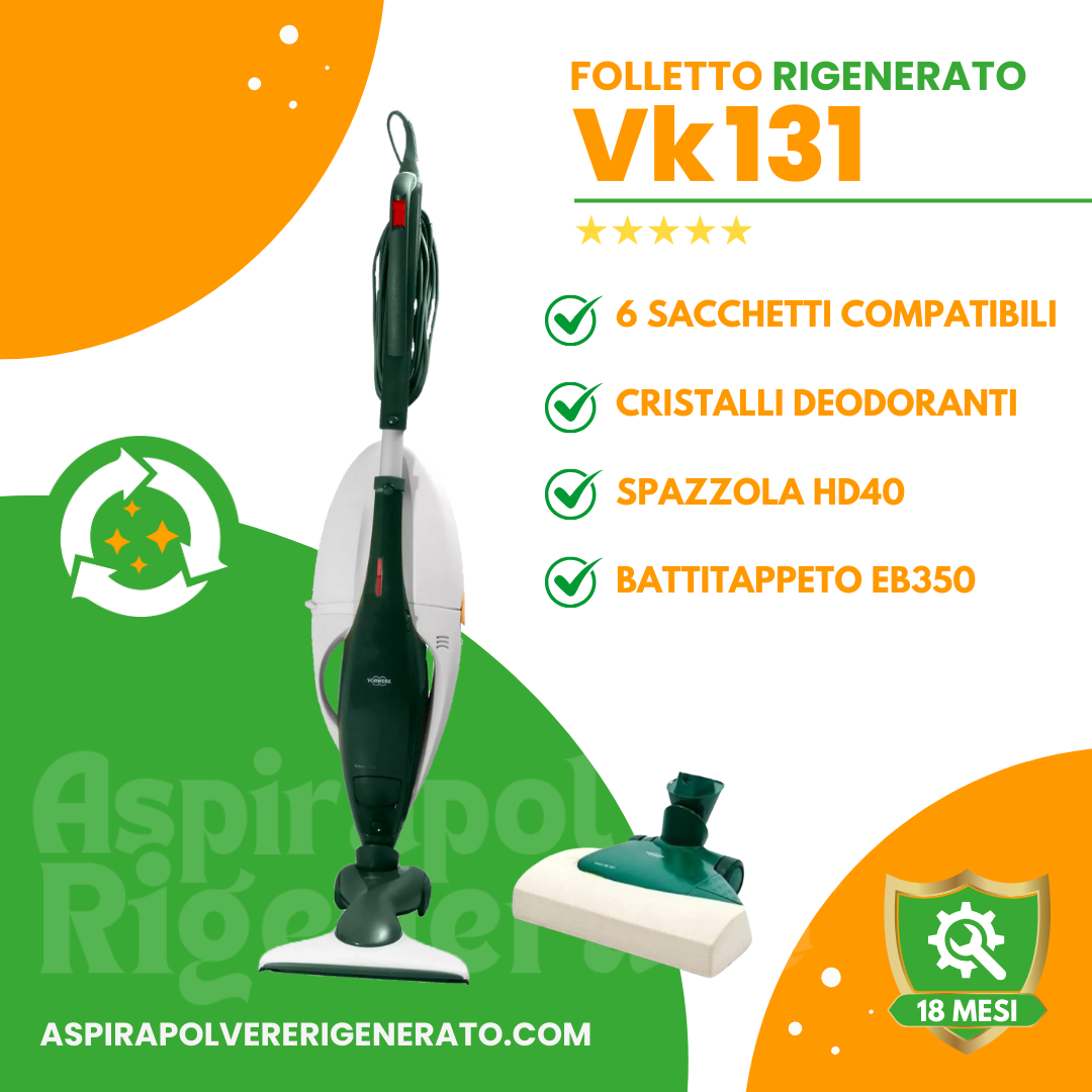 Folletto VK131 con Spazzola Battitappeto EB350, Spazzola HD40 + Sacchetti + Cristalli Deodoranti