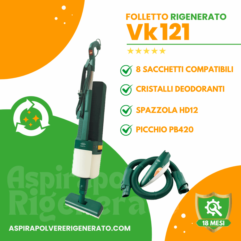 Folletto VK121 con Spazzola Picchio PB420 e Spazzola HD12, Sacchetti + Cristalli Deodoranti