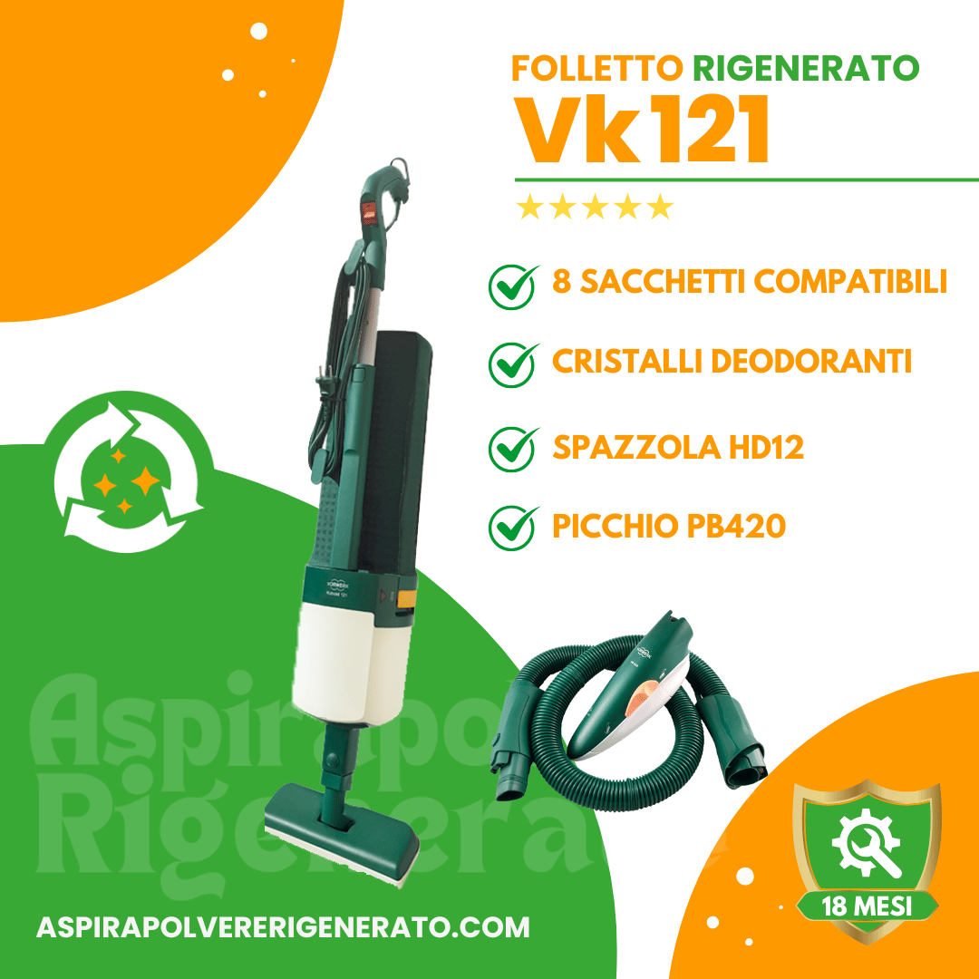 Folletto VK121 con Spazzola Picchio PB420 e Spazzola HD12, Sacchetti + Cristalli Deodoranti
