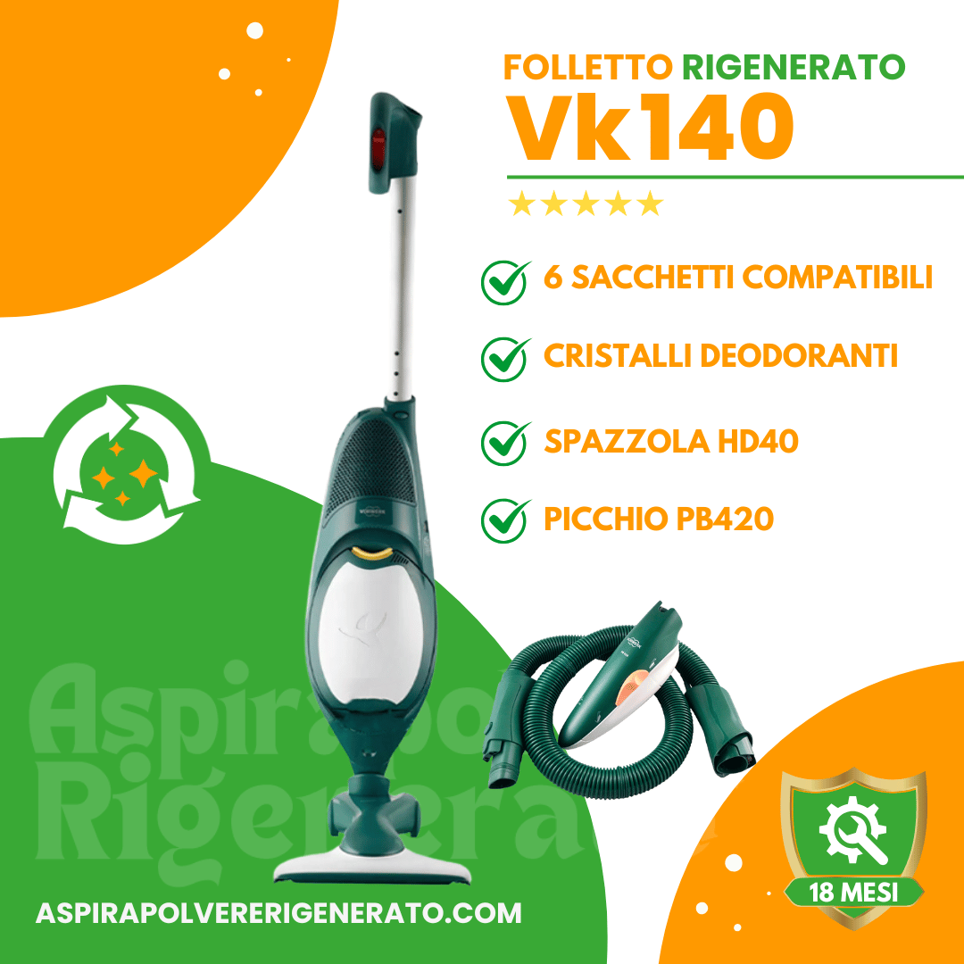 Folletto VK140 con Spazzola HD40 + Picchio PB420, Sacchetti + Cristalli Deodoranti
