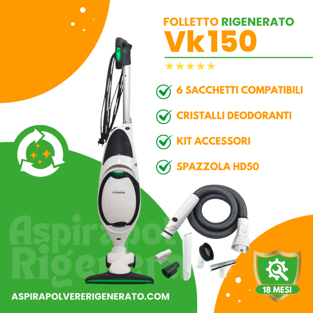 Folletto VK150 con Spazzola HD50 + Kit Tubi + Sacchetti + Cristalli Deodoranti